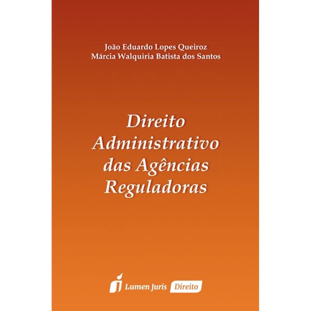 ler totalmente Direito Administrativo das Agências Reguladoras