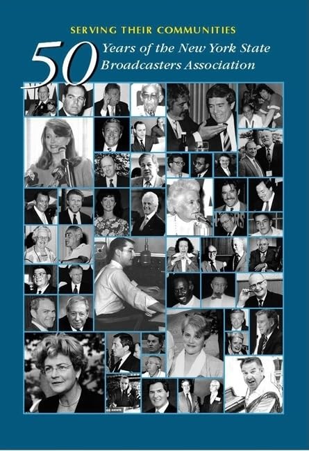 Serving Their Communities: Fifty Years of the New York State Broadcasters Association baixar o livro de graça