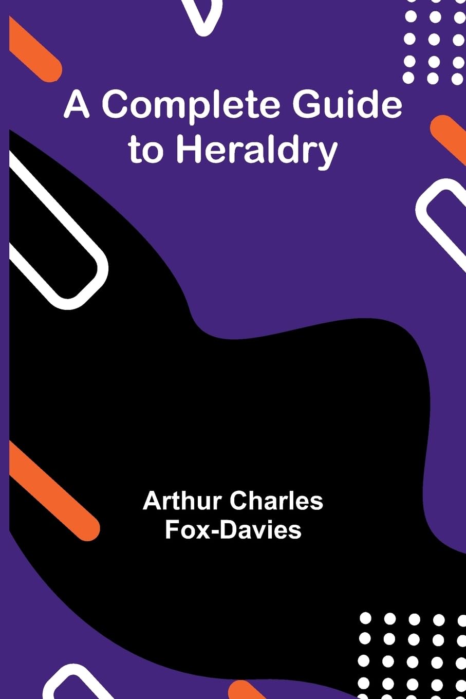 A Complete Guide To Heraldry baixar o livro de graça