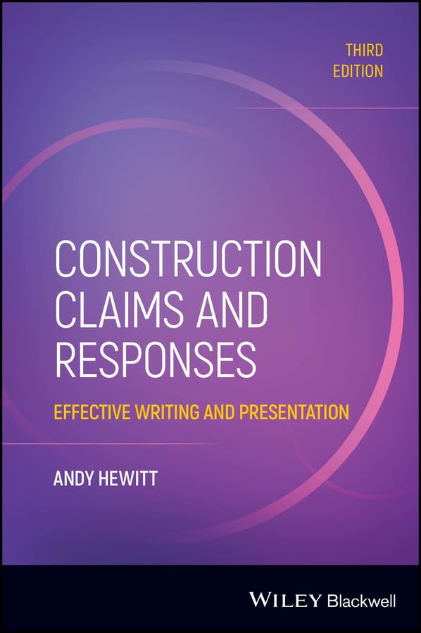 Construction Claims and Responses: Effective Writing and Presentation (English Edition)