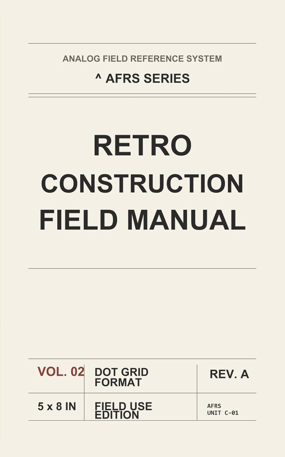 AFRS Retro Construction Field Journal: Analog Field Reference System Construction Notebook baixar livro de graça