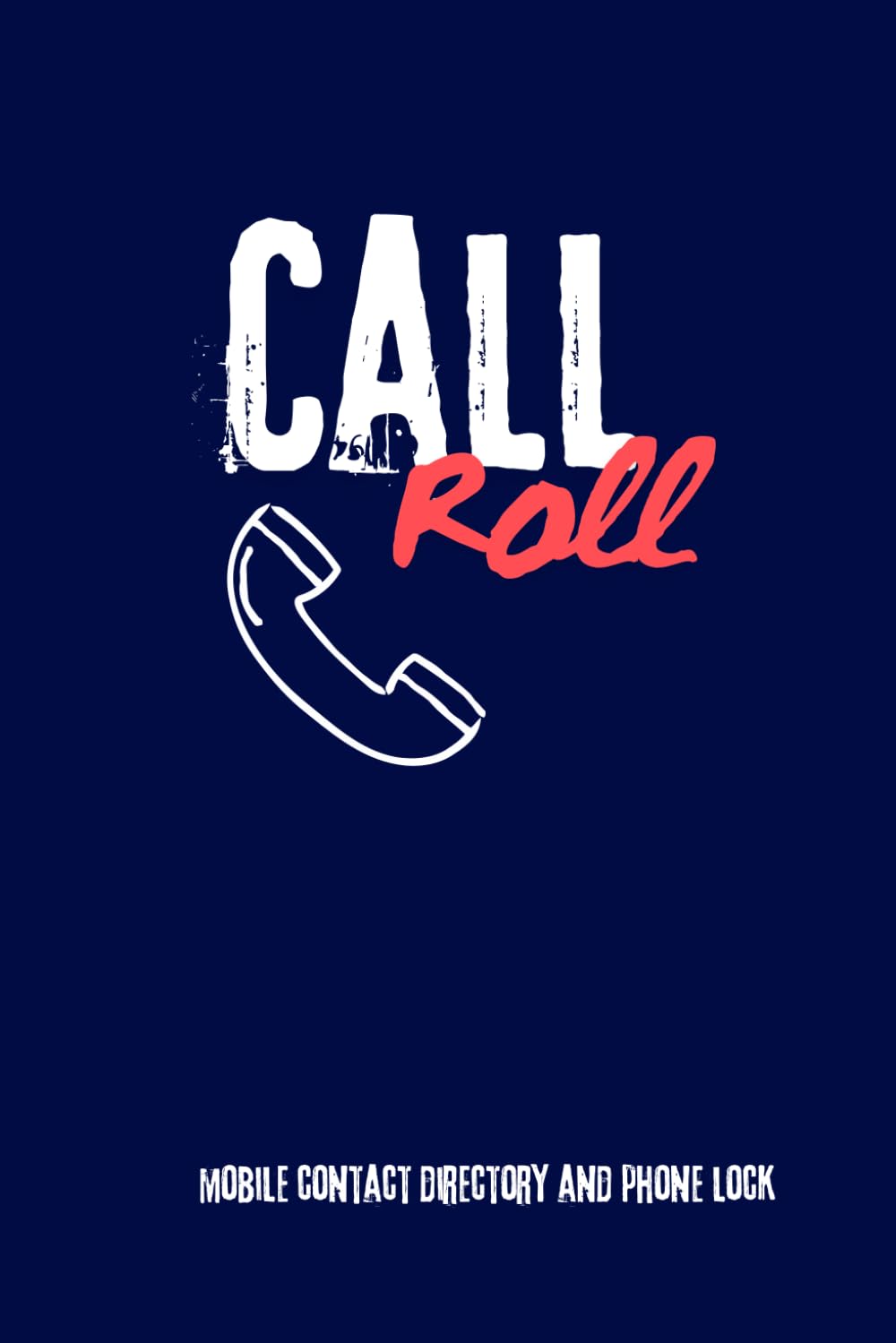 Call Roll: Find your all contacts at one place baixar livro de graça
