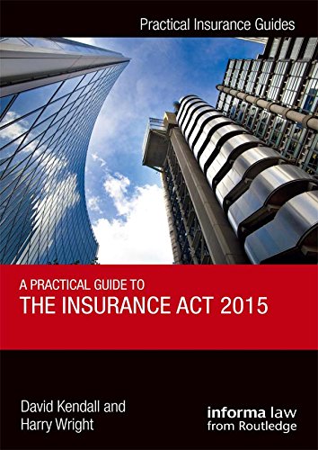 ler totalmente A Practical Guide to the Insurance Act 2015 (Practical Insurance Guides) (English Edition)