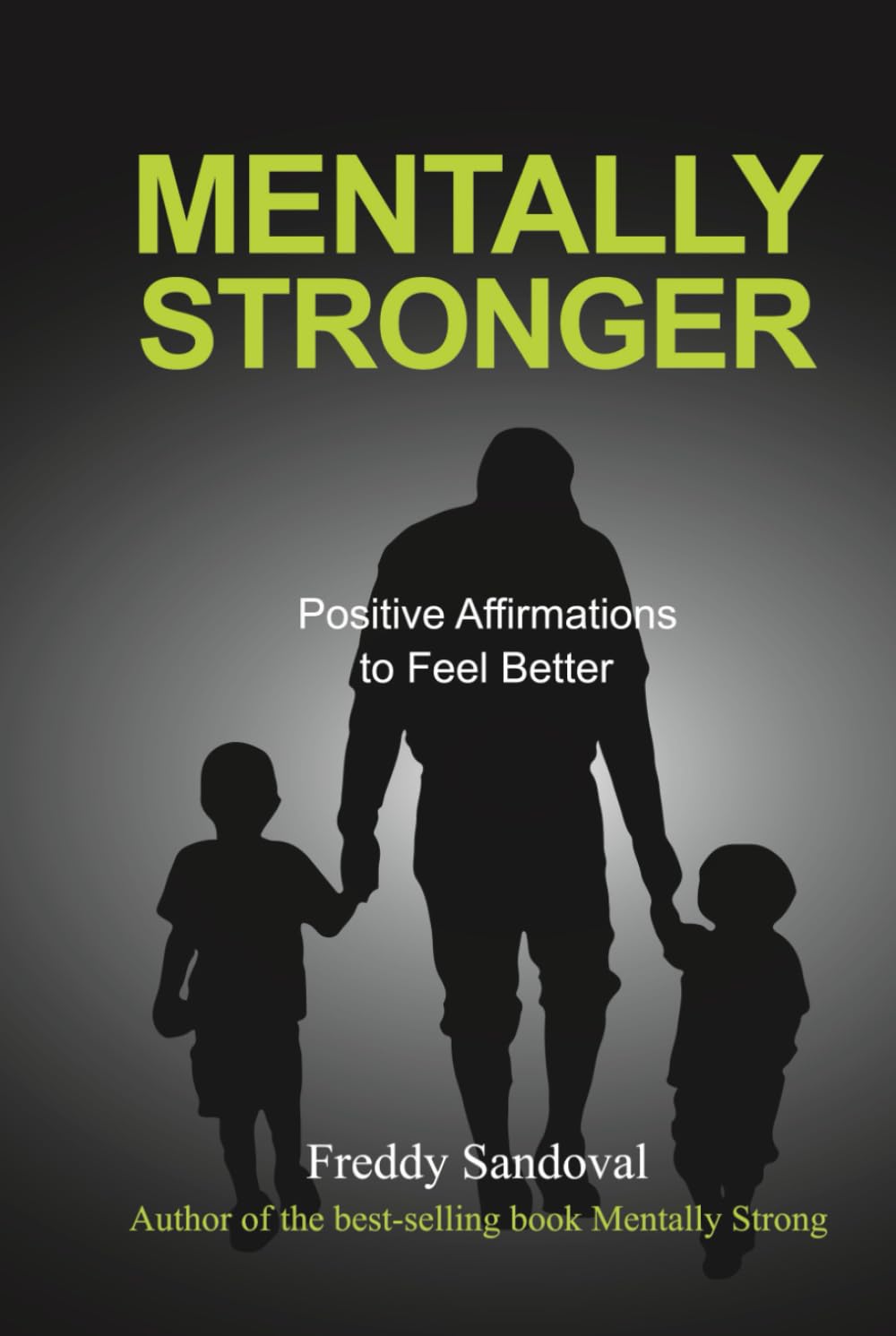 ler totalmente Mentally Stronger: Positive Affirmations to Feel Better