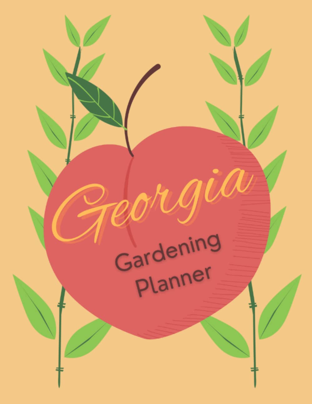 Georgia Gardening Planner: Logbook Tracker to Record Plant Growth baixar livro de graça