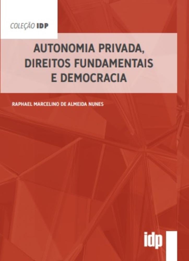 Autonomia Privada, Direitos Fundamentais e Democracia baixar o livro de graça
