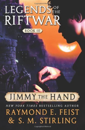 capítulo por capítulo baixar Jimmy the Hand: Legends of the Riftwar: Book 3 – An Epic Fantasy with Magic, Young Heroes, and Battles in the Kingdom of Midkemia (English Edition)