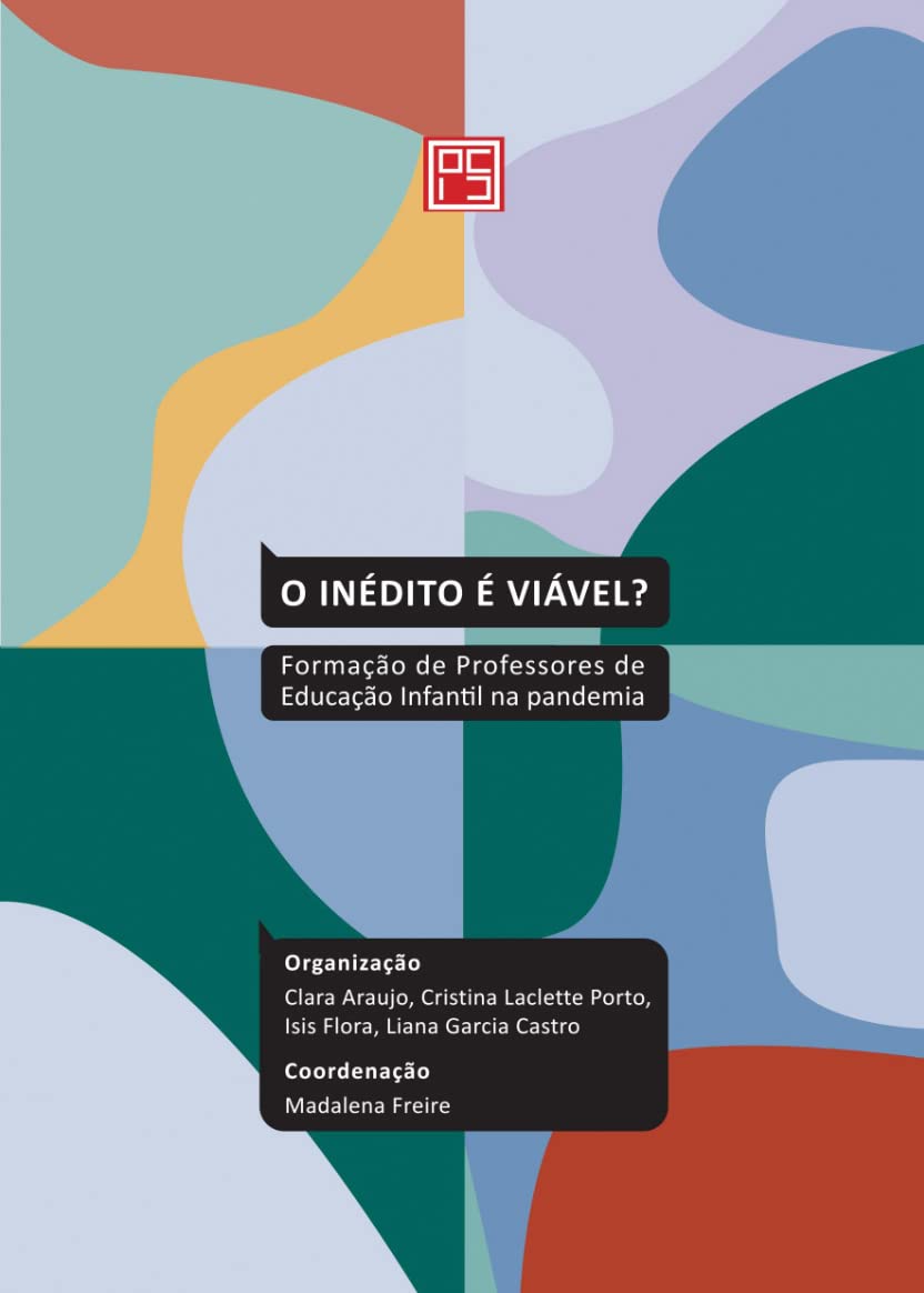 O inédito é viável?: formação de professores de educação infantil na pandemia baixar livro de graça
