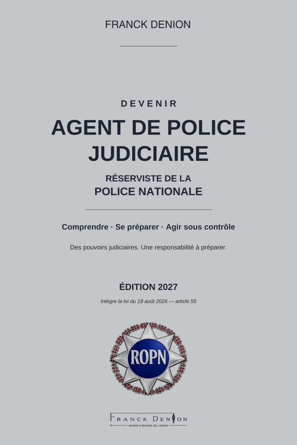 Devenir Agent de Police Judiciaire - Réserviste de la Police Nationale: Comprendre - Se préparer - Agir sous contrôle baixar livro de graça