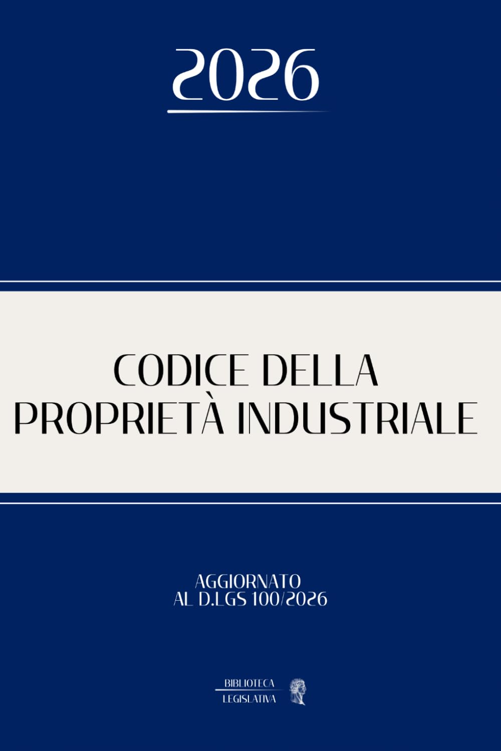 CODICE DELLA PROPRIETÀ INDUSTRIALE: Edizione integrale aggiornata (Italian Edition) baixar livro de graça