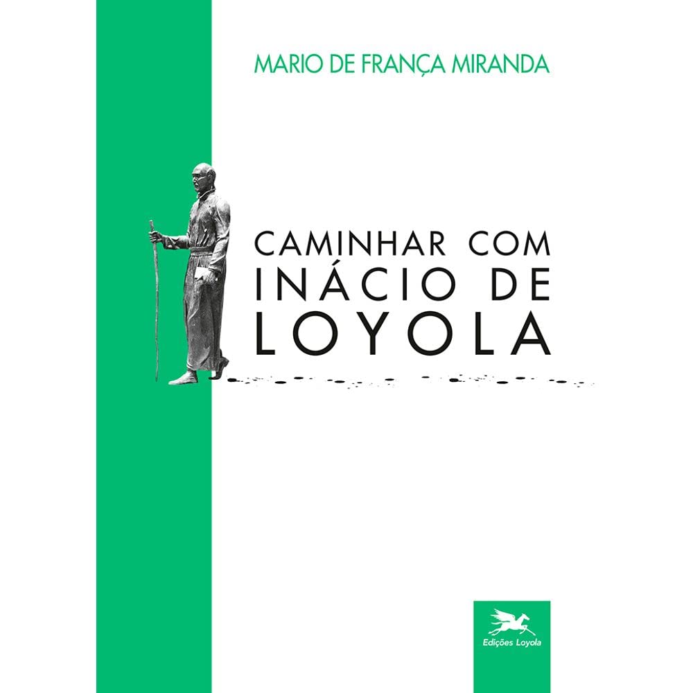 ler totalmente Caminhar com Inácio de Loyola