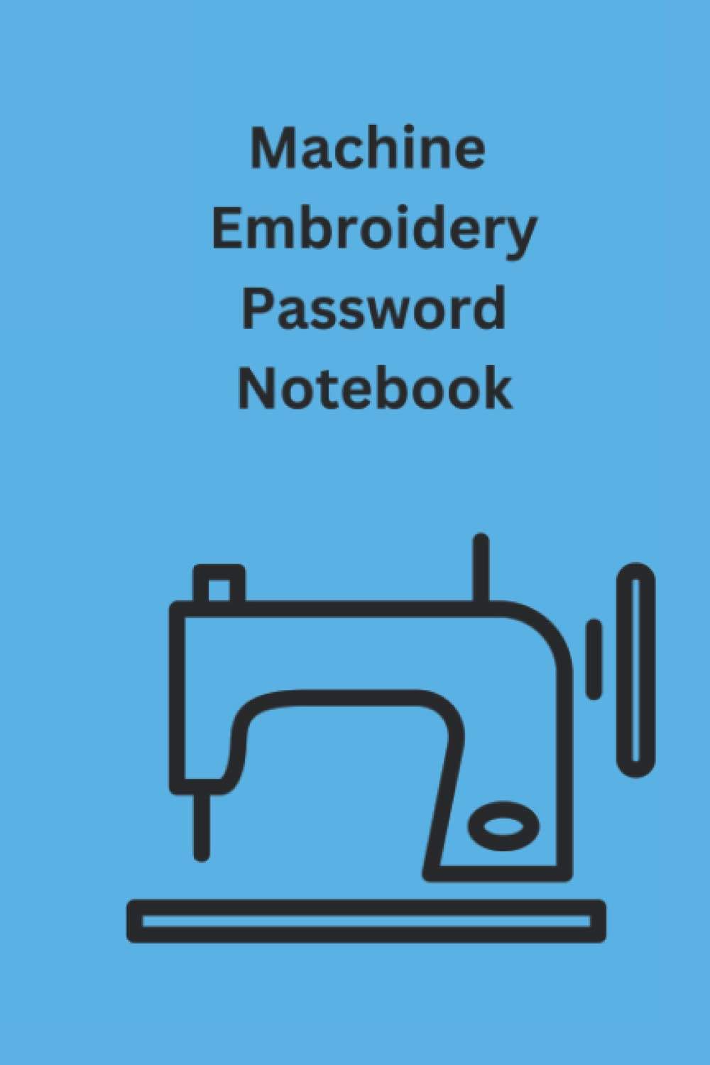 Machine Embroidery Password Notebook baixar livro de graça