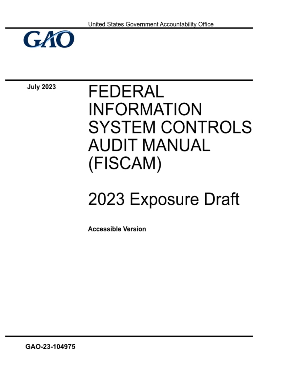 Federal Information System Controls Audit Manual (FISCAM): 2023 Exposure Draft baixar livro de graça