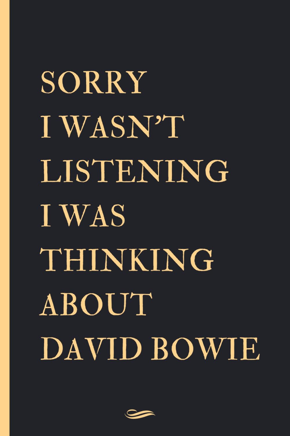 Sorry I wasn't Listening I was Thinking About David Bowie: Blank lined Notebook Journal for Notes, Birthday Gift Notebook for David Bowie lovers, size 6 x 9 in, 110 pages. baixar livro de graça