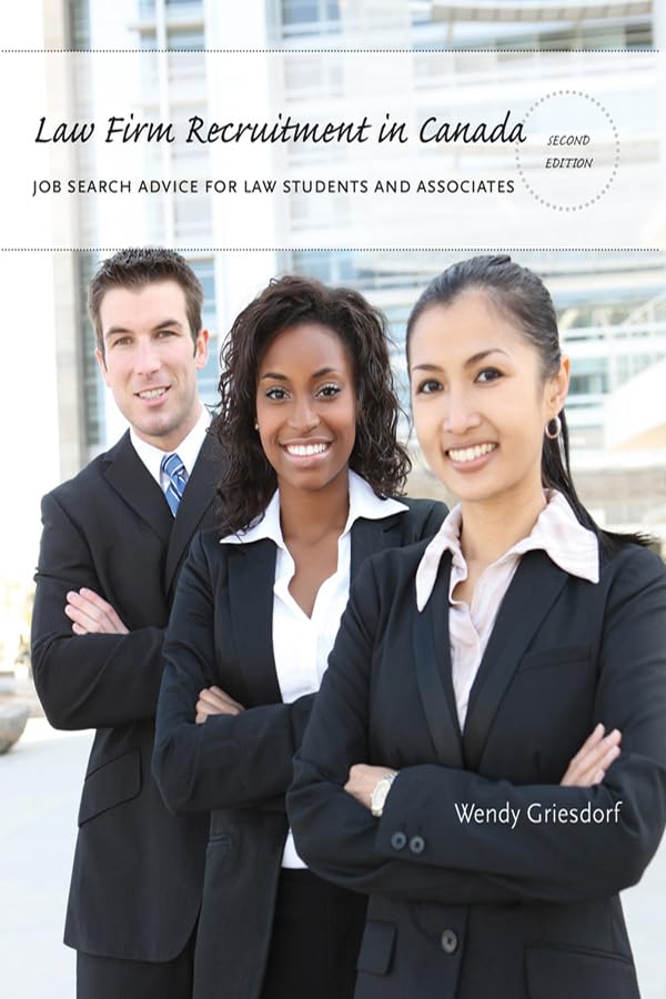 ler totalmente Law Firm Recruitment in Canada: Job Search Advice for Law Students and Associates, Second Edition (English Edition)