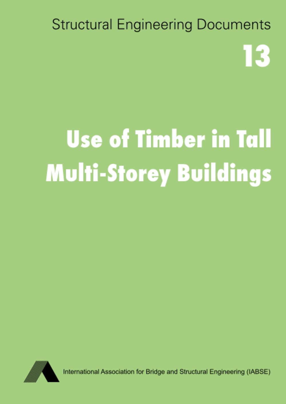capítulo por capítulo baixar Use of Timber in Tall Multi-Storey Buildings (Structural Engineering Documents)