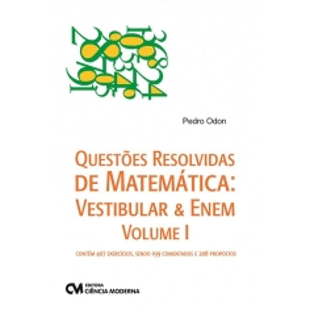 Questões Resolvidas de Matemática. Vestibular & Enem - Volume I baixar o livro de graça