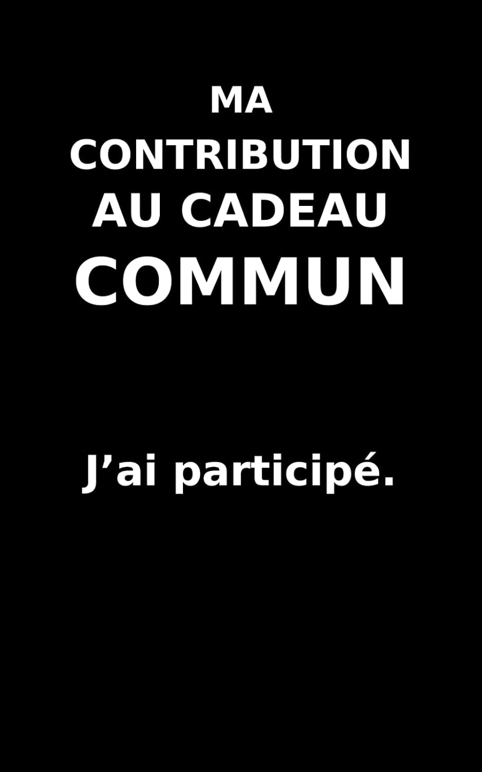 capítulo por capítulo baixar J’ai participé: Petit livre d’humour sur les cadeaux collectifs (French Edition)