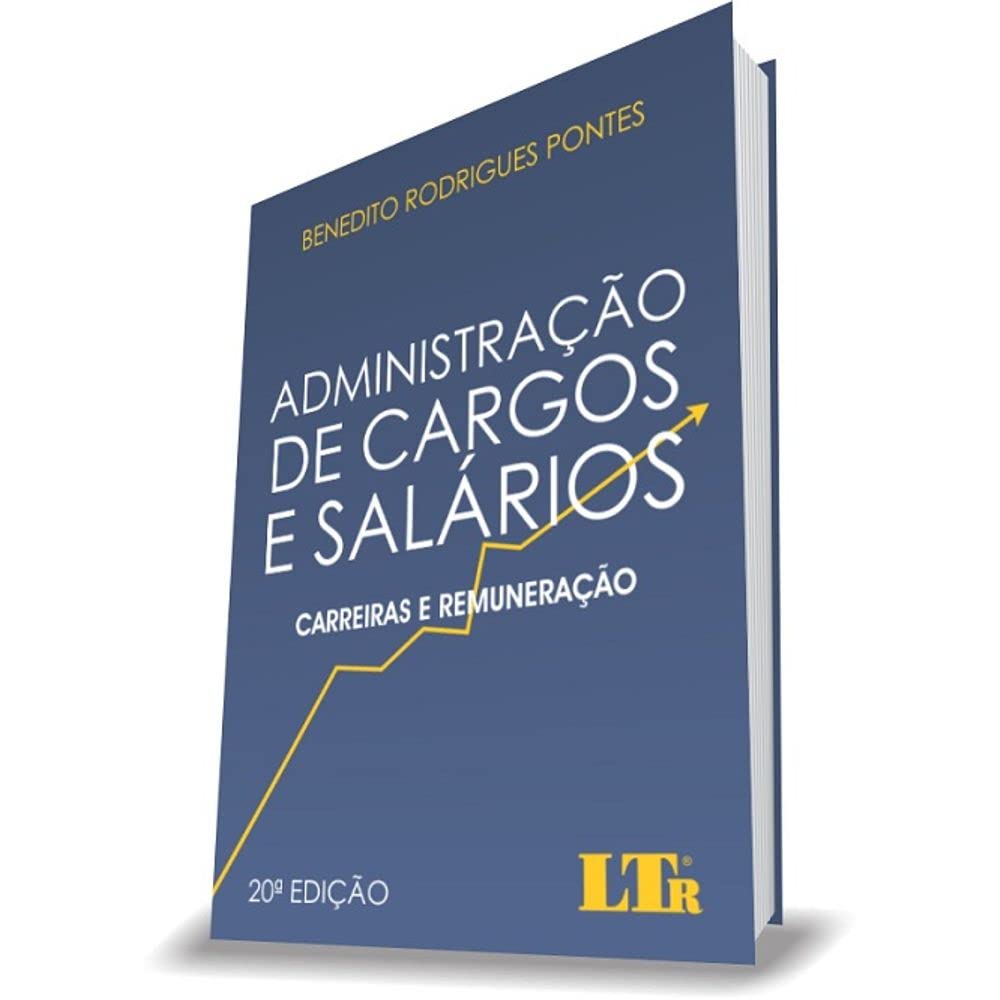 Administração De Cargos E Salários - Carreiras E Remuneração - 20ª Edição baixar livro de graça