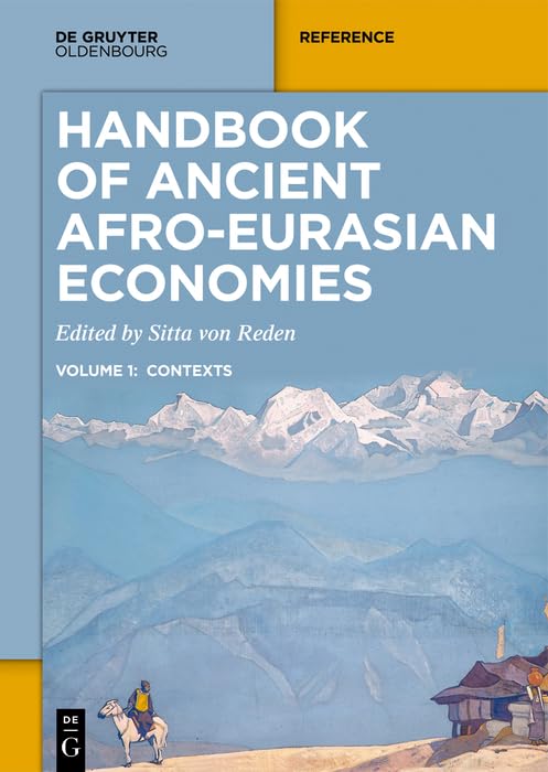 Handbook of Ancient Afro-Eurasian Economies: Volume 1: Contexts (English Edition) baixar o livro de graça
