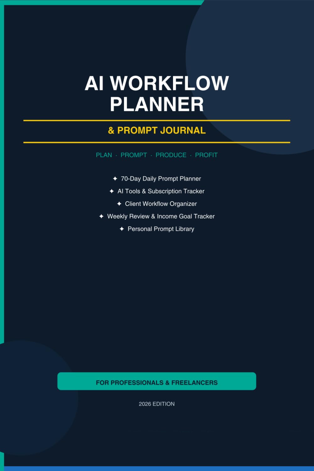 ler totalmente AI Workflow Planner & Prompt Journal for Professionals