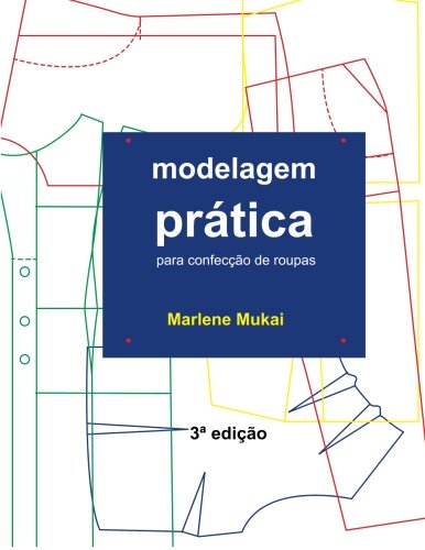 capítulo por capítulo baixar Modelagem Pratica Para Confeccao De Roupas