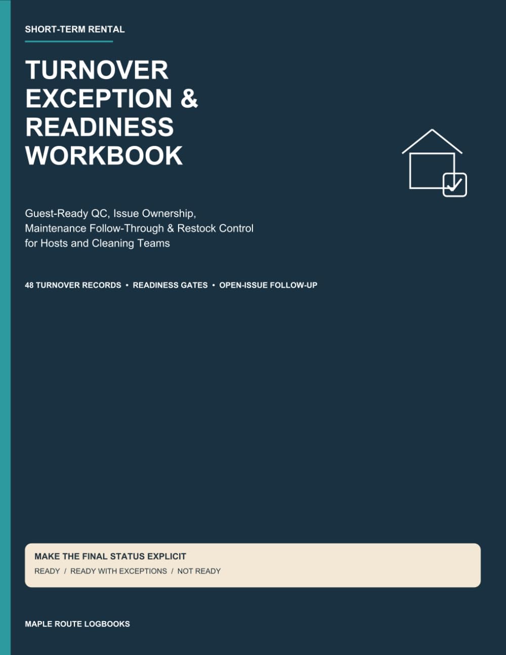 Short-Term Rental Turnover Exception & Readiness Workbook: Guest-Ready QC, Issue Ownership, Maintenance Follow-Through & Restock Control for Hosts and Cleaning Teams baixar livro de graça
