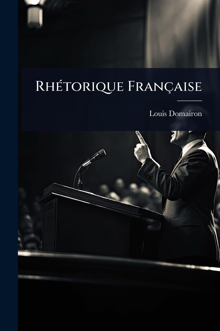 RhÃ(c)torique Française