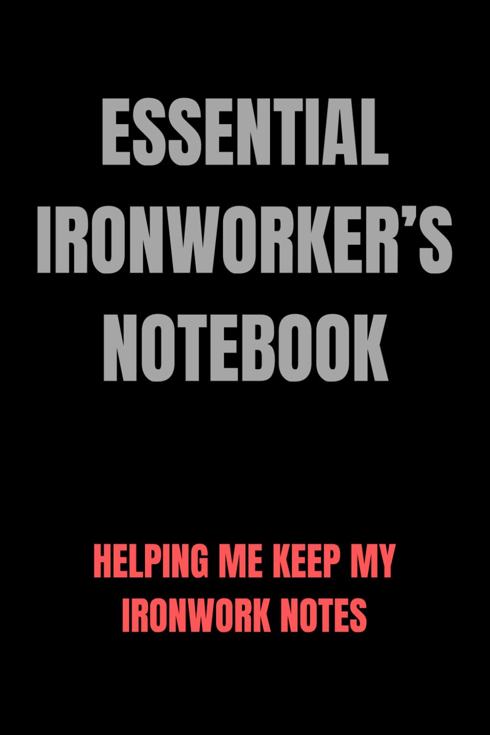 capítulo por capítulo baixar Essential Ironworker’s Notebook