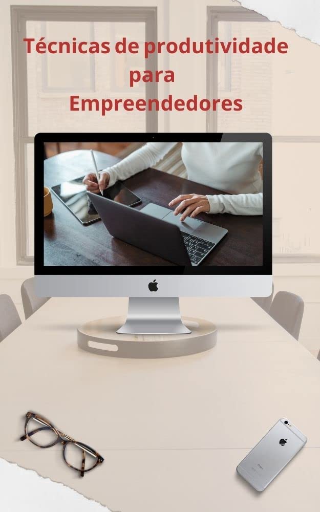 ler totalmente Técnicas de Produtividade para Empreendedores: Organize o seu dia com técnicas que melhorem o seu dia