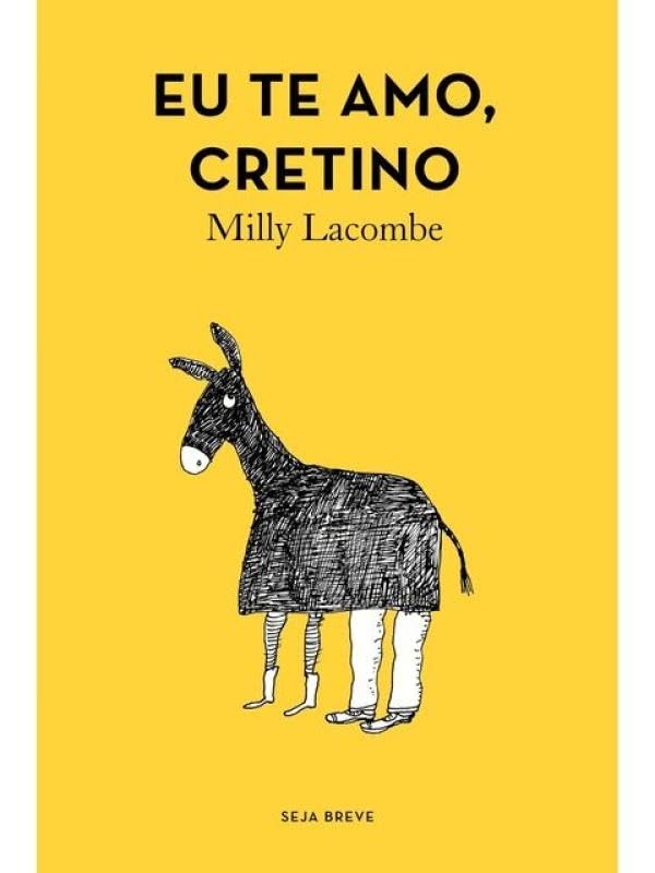 EU TE AMO, CRETINO baixar livro de graça