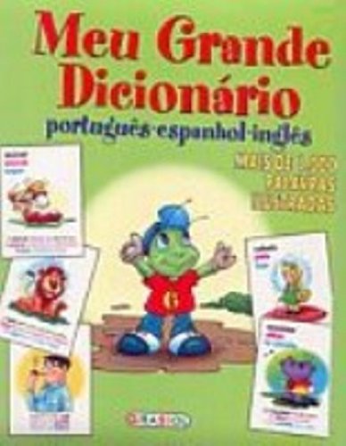 Meu Grande Dicionário. Portugues-Espanhol-Ingles baixar livro de graça