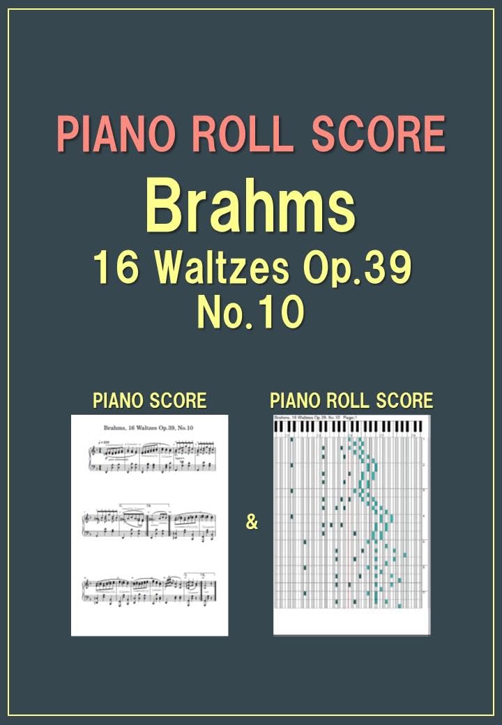 ler totalmente PIANO ROLL SCORE Brahms, 16 Waltzes Op.39, No.10 (English Edition)