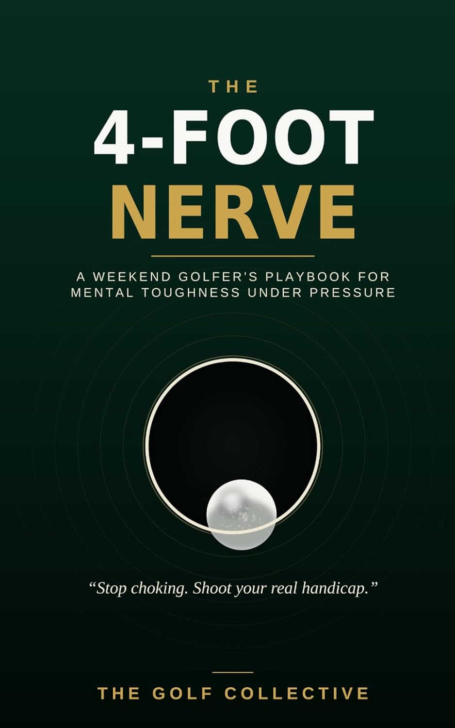 The 4-Foot Nerve: A Weekend Golfer’s Playbook for Mental Toughness Under Pressure baixar livro de graça
