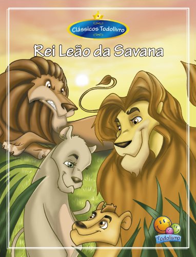 capítulo por capítulo baixar Clássicos Todolivro: Rei Leão da Savana