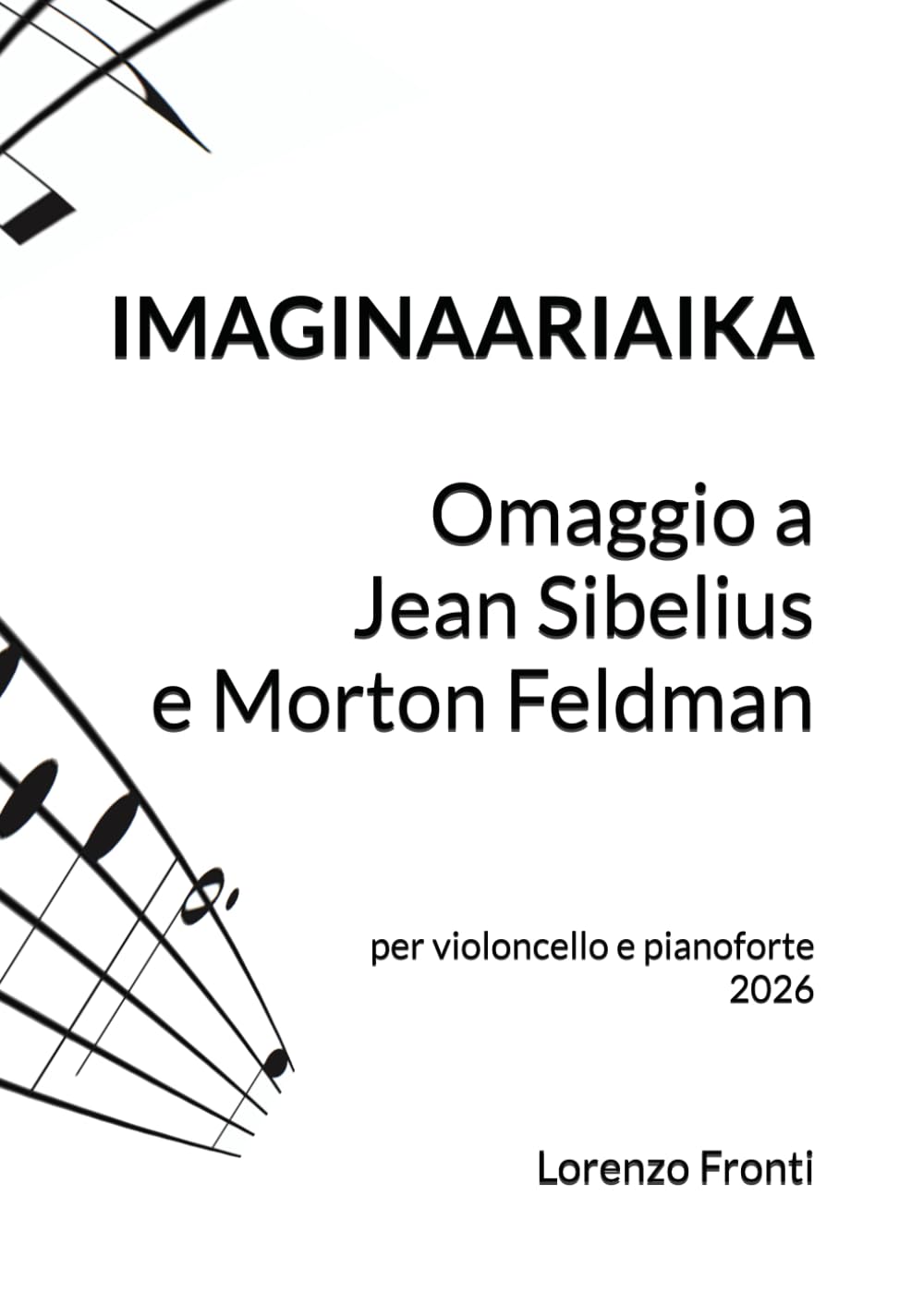 Imaginaariaika - Omaggio a Jean Sibelius e Morton Feldman: per violoncello e pianoforte 2026 (Italian Edition) baixar o livro de graça