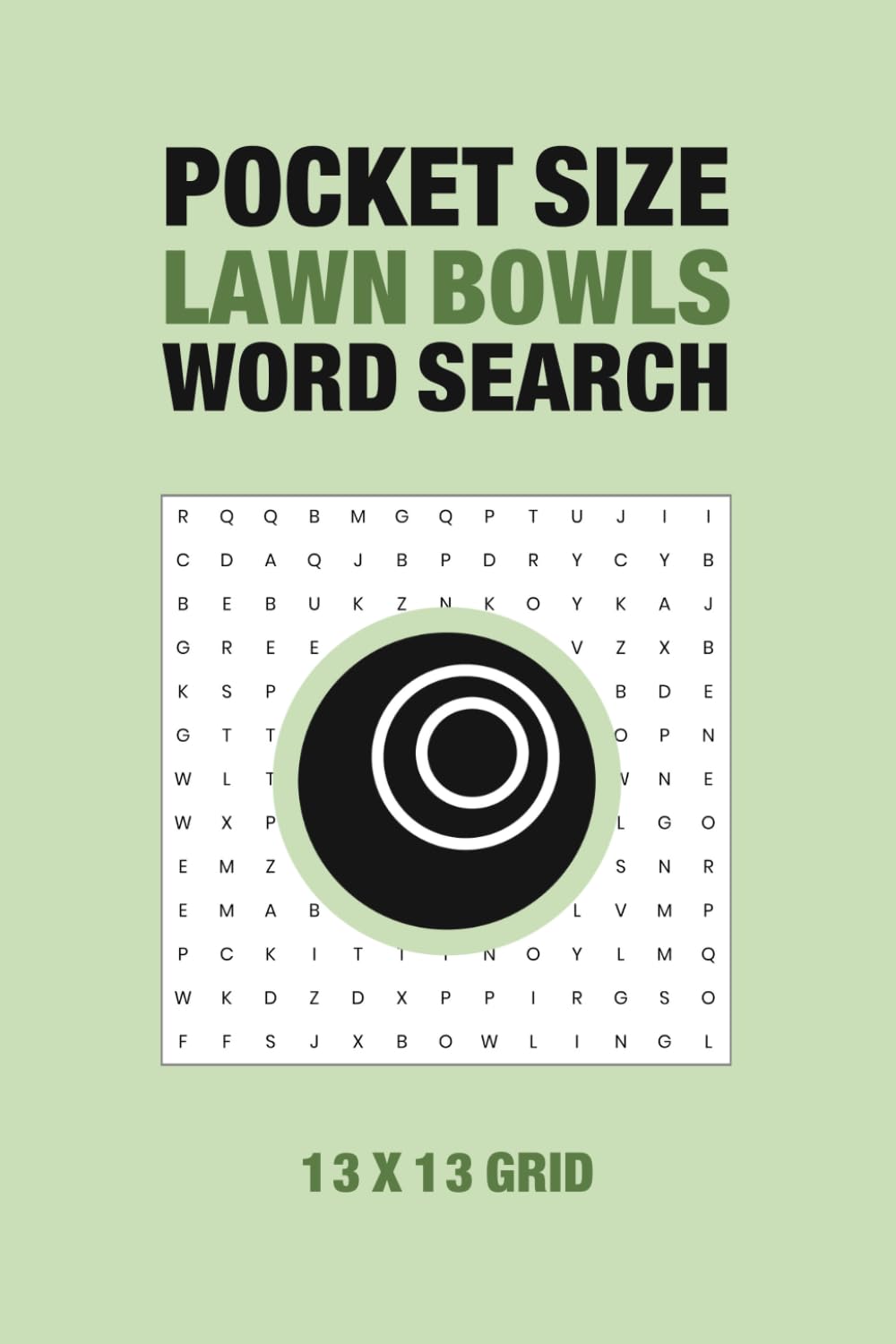 Pocket Size Lawn Bowls Word Search Book: Small Word Find Puzzle Book About Lawn Bowling | 13 x 13 Grid | Single-Sided | 4 x 6 inches baixar livro de graça