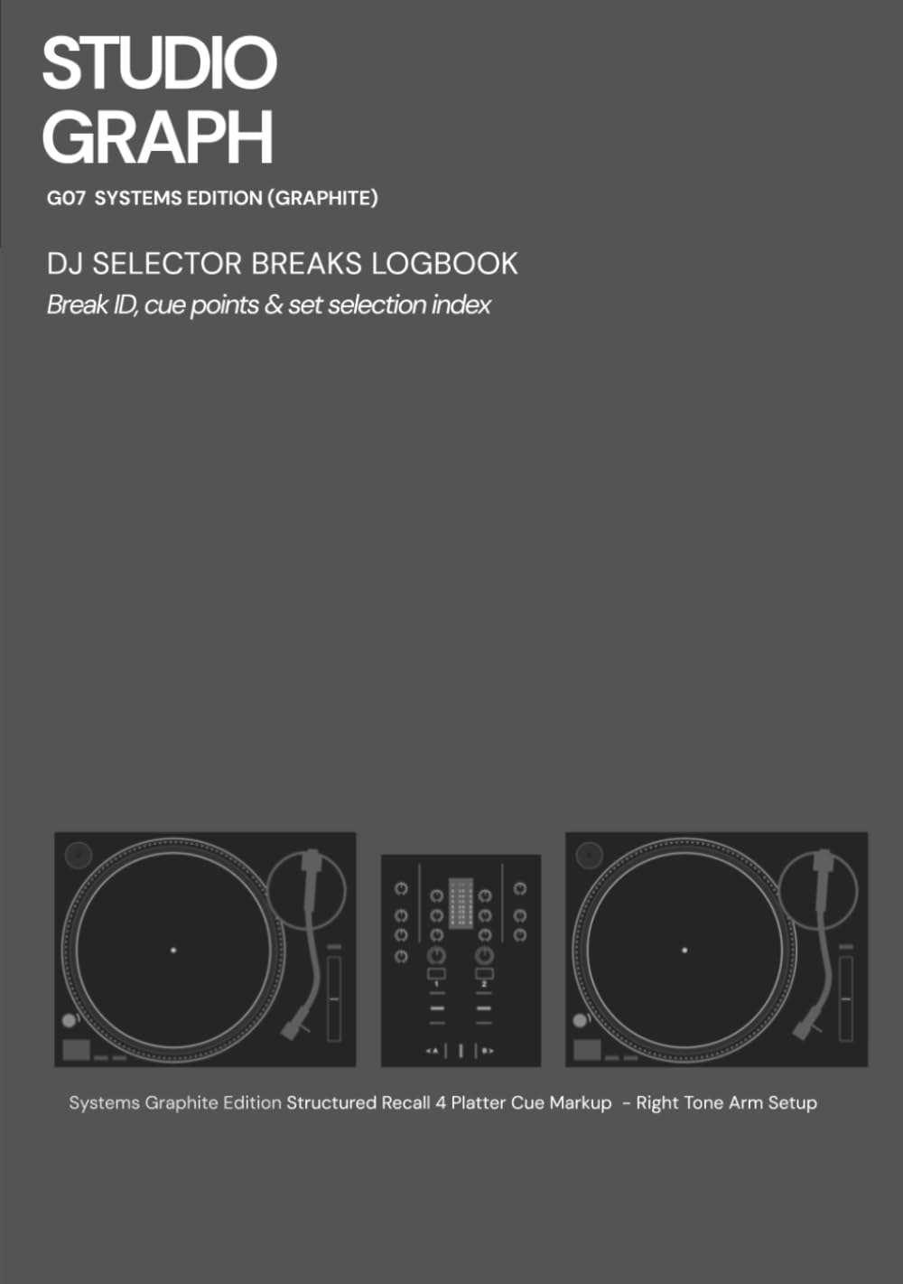 capítulo por capítulo baixar Studio Graph G07: Graphite Edition — DJ Selector Breaks Logbook: Break ID, cue points & set selection index (STUDIO GRAPH G-Series)