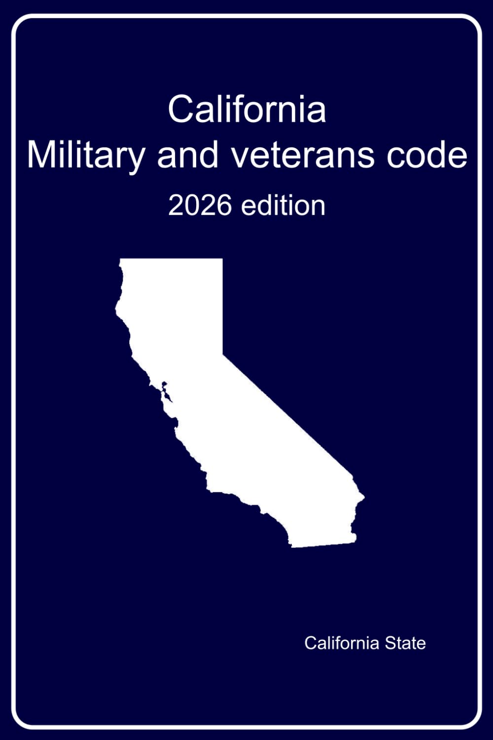 ler totalmente California Military and veterans code: 2026 edition