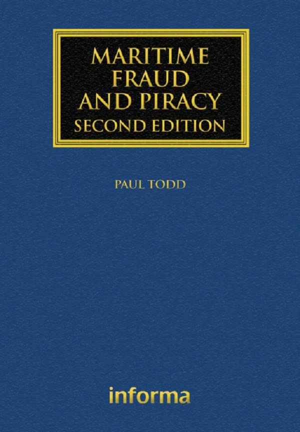 Maritime Fraud and Piracy (Maritime and Transport Law Library) (English Edition) baixar livro de graça