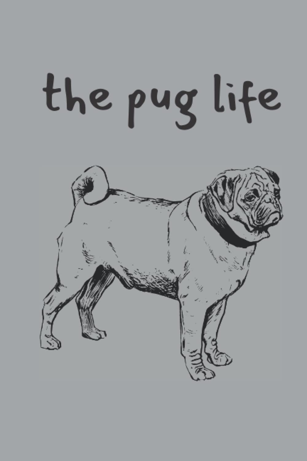 The Pug Life Notebook: Pug Notebook baixar livro de graça
