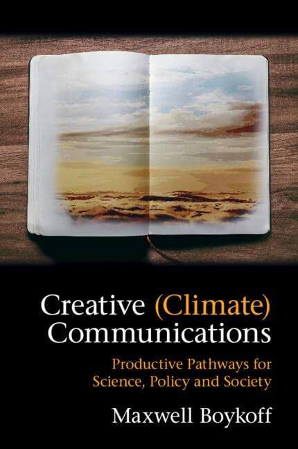 ler totalmente Creative (Climate) Communications: Productive Pathways for Science, Policy and Society