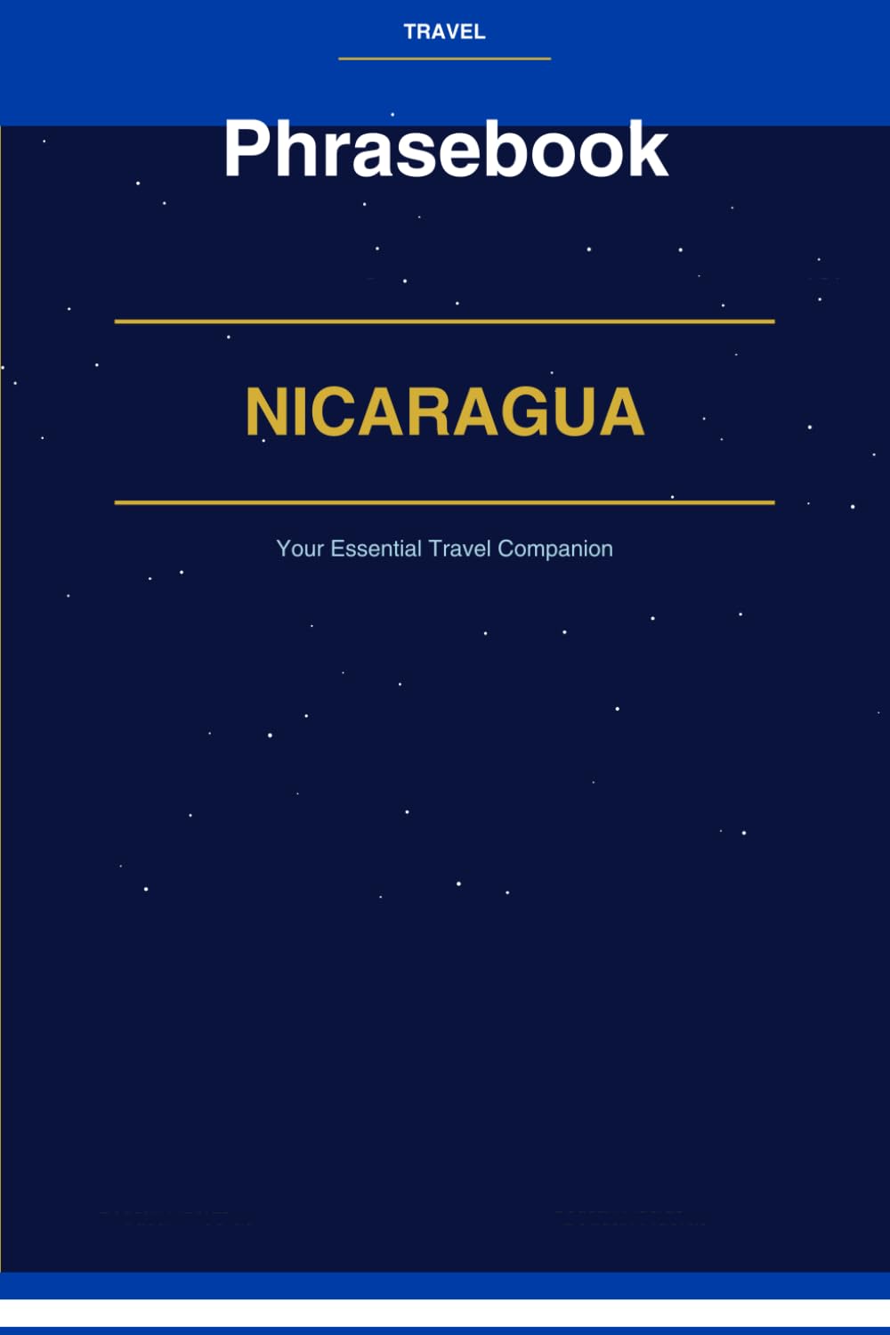 Nicaragua Phrasebook: Your Essential Travel Companion