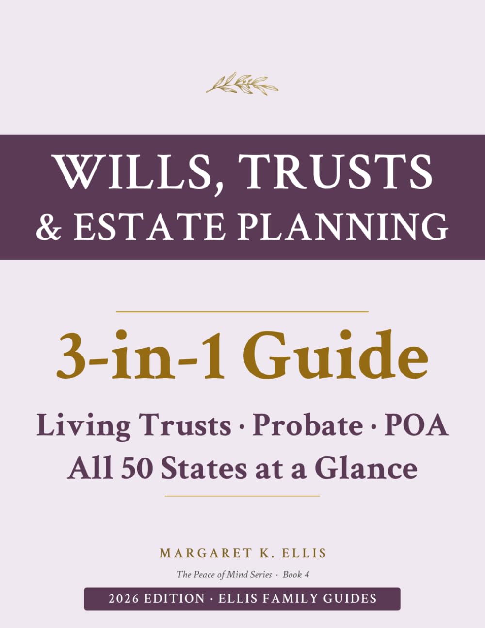 ler totalmente Wills, Trusts & Estate Planning: The Complete 3-in-1 Guide to Writing Your Will, Setting Up and Funding Your Living Trust, and Getting Every Affair in... for Every Step (The Peace of Mind Series)