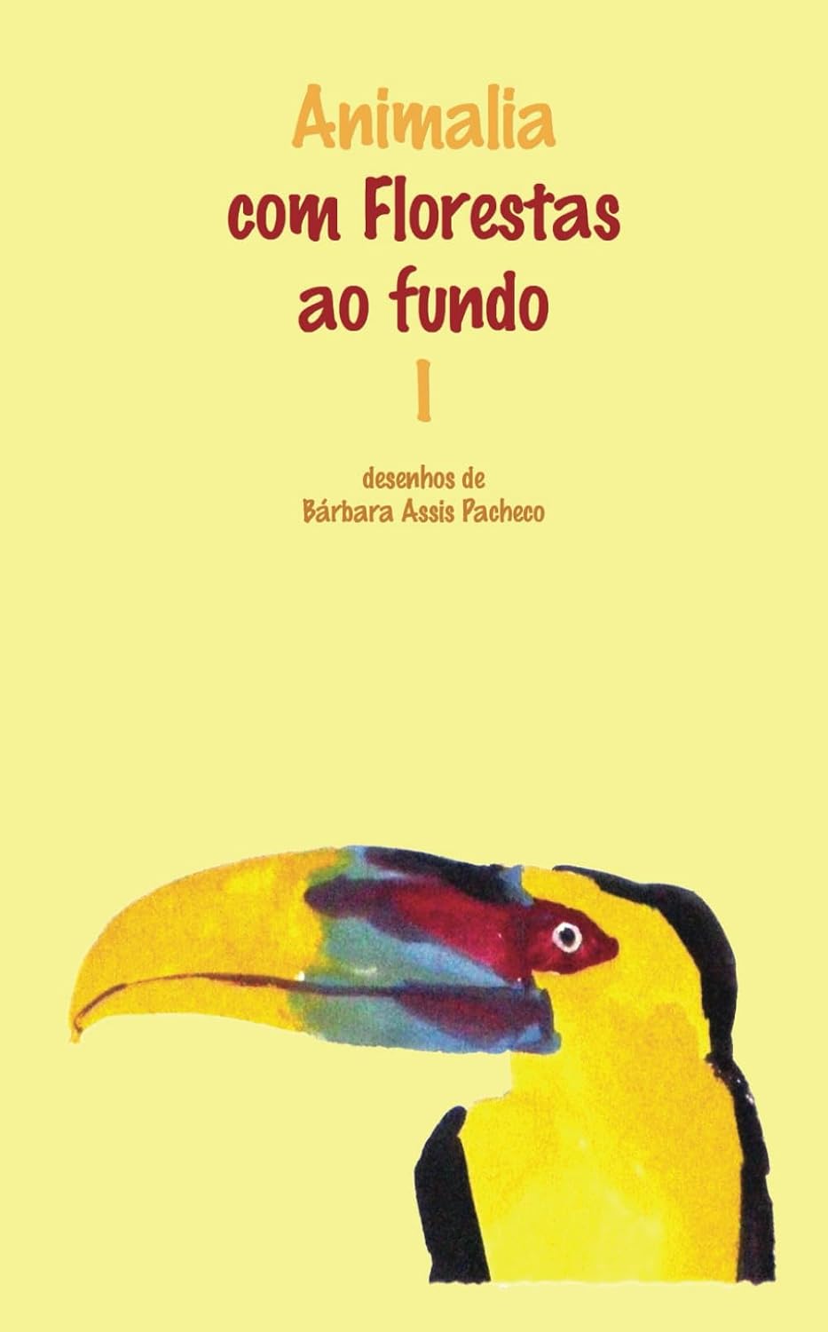 ler totalmente ANIMALIA com Florestas ao fundo I: desenhos de Bárbara Assis Pacheco (Portuguese Edition)