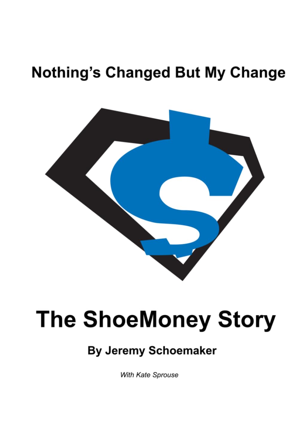capítulo por capítulo baixar The ShoeMoney Story: Nothings Changed but my change