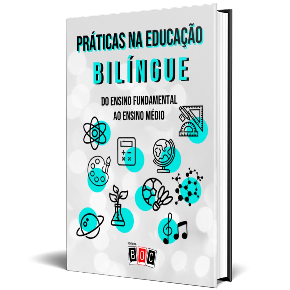 Práticas na Educação Bilíngue: do Ensino Fundamental ao Ensino Médio baixar o livro de graça