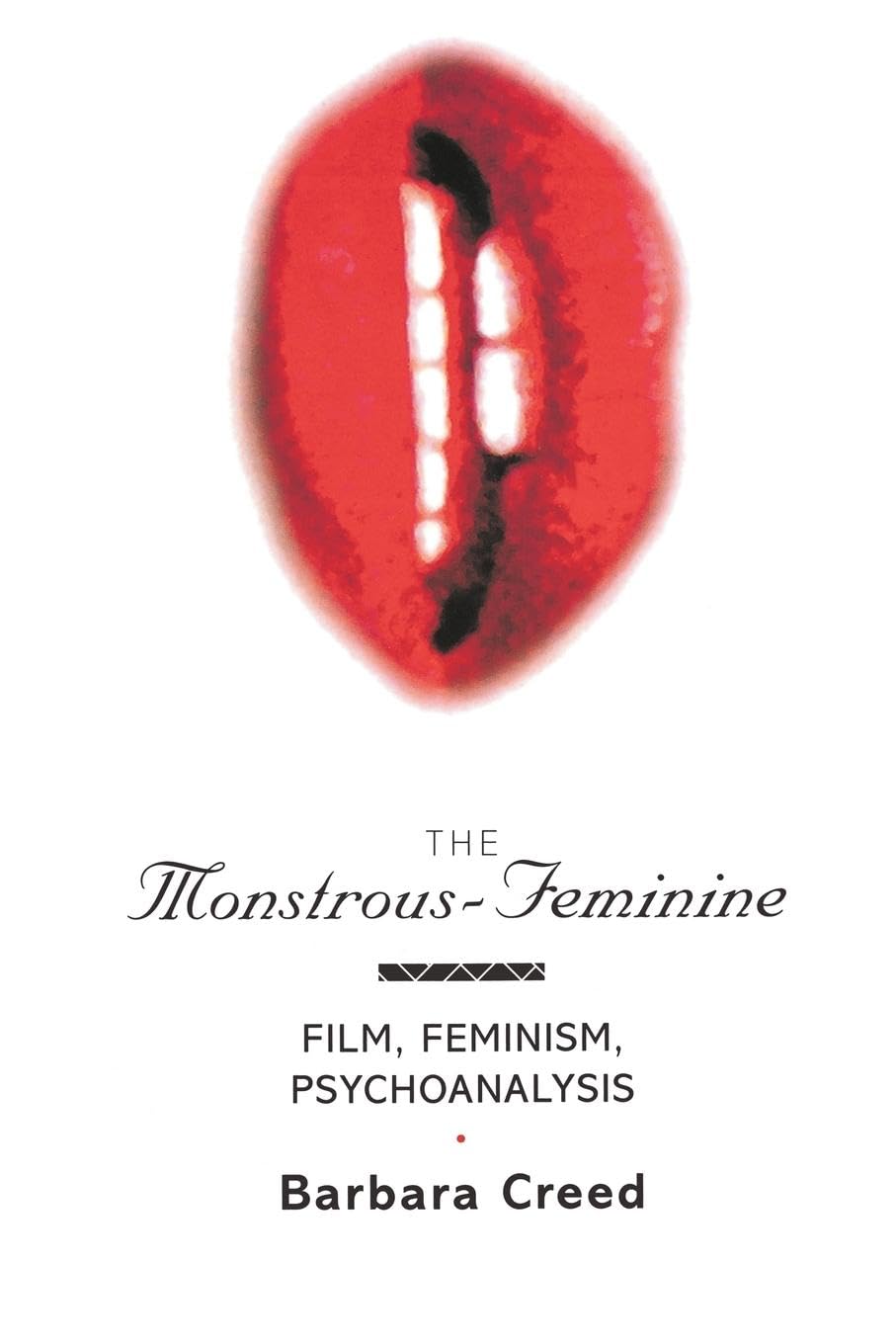 The Monstrous-Feminine: Film, Feminism, Psychoanalysis baixar o livro de graça
