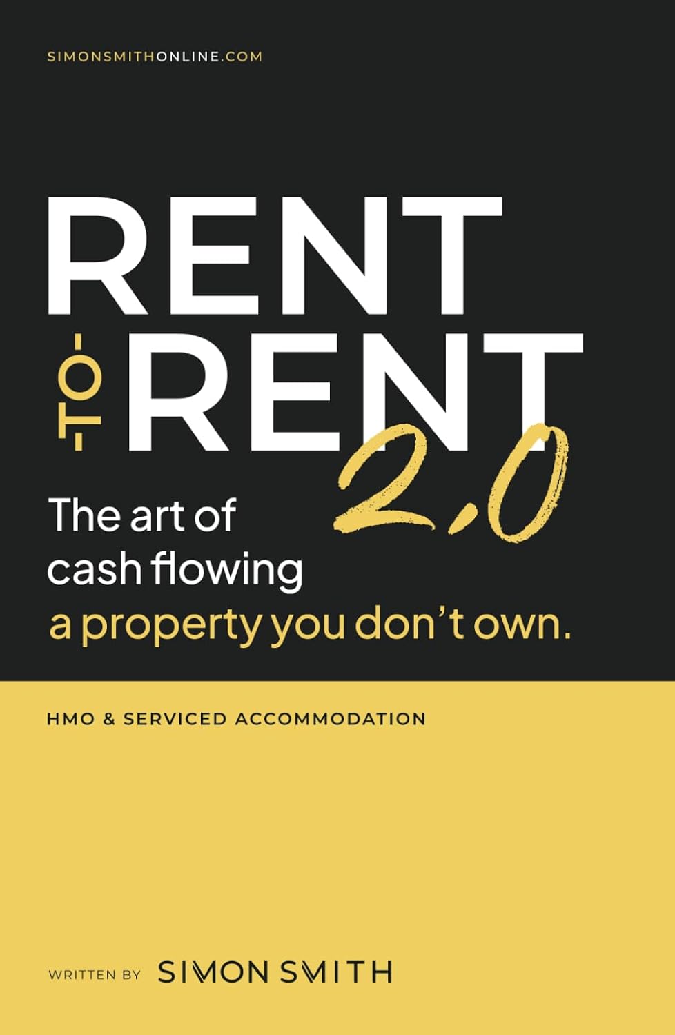 Rent-to-Rent 2.0: The art of cash flowing a property you don’t own baixar livro de graça