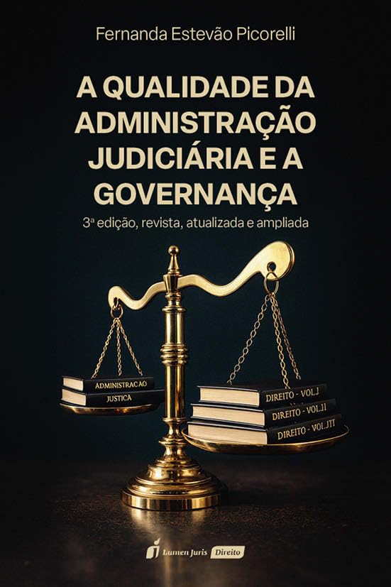 Qualidade da Administração Judiciária e a Governança, A - 3ª Ed. - 2026 baixar livro de graça